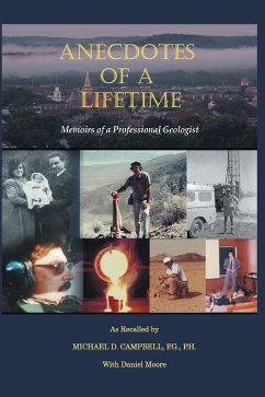 Anecdotes of a Lifetime - Campbell, Michael D.