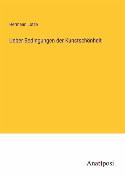 Ueber Bedingungen der Kunstschönheit