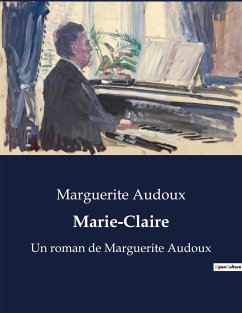 Marie-Claire - Audoux, Marguerite