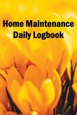 Home Maintenance Daily Logbook