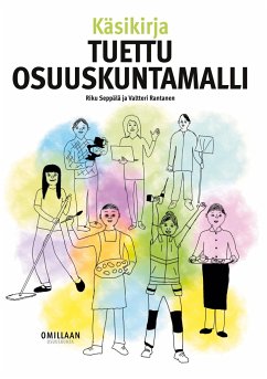 Käsikirja Tuettu osuuskuntamalli - Seppälä, Riku; Rantanen, Valtteri