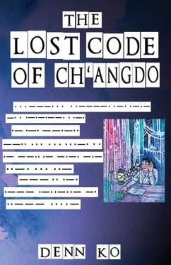 The Lost Code of Ch'angdo - Ko, Denn