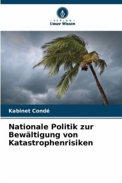 Nationale Politik zur Bewältigung von Katastrophenrisiken - Condé, Kabinet