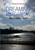 DREAMING MARGARITAS (Bilingual Edition)