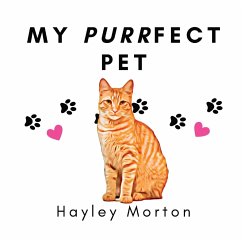 My Purrfect Pet - Morton, Hayley M
