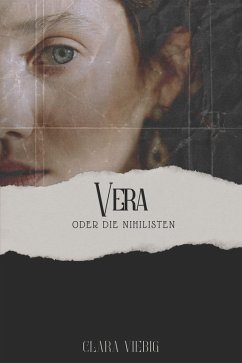 Vera oder die Nihilisten (eBook, ePUB) - Viebig, Clara