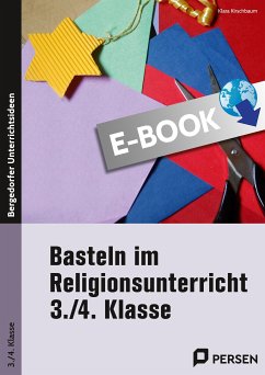 Basteln im Religionsunterricht - 3./4. Klasse (eBook, PDF) - Kirschbaum, Klara