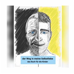 der Weg in meine Selbstliebe (eBook, ePUB) - Schocher, Thomas