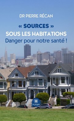 « Sources » sous les habitations (eBook, ePUB) - Récan, Dr Pierre