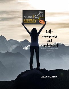 Self-awareness and development book, Personal development of the adolescent - Asan, Sorina