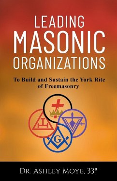 Leading Masonic Organizations - Moye, Ashley