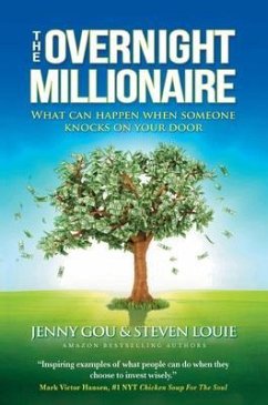THE OVERNIGHT MILLIONAIRE (eBook, ePUB) - Gou, Jenny; Louie, Steve
