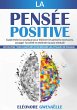 La Pensée Positive (eBook, ePUB) - Bild 1