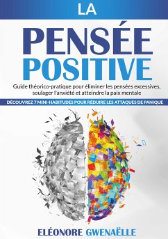 La Pensée Positive (eBook, ePUB) - Gwenaëlle, Eléonore