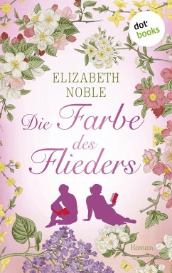 Die Farbe des Flieders (eBook, ePUB) - Noble, Elizabeth