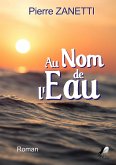 Au nom de l'eau (eBook, ePUB)