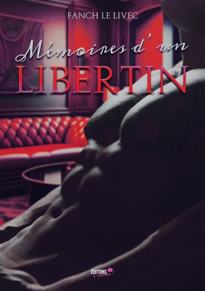 Mémoires d'un libertin (eBook, ePUB)