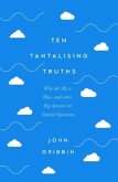 Ten Tantalising Truths