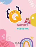 Letter Q Activity Workbook for Kids 2-6