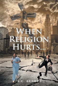 When Religion Hurts... - George, S. C.