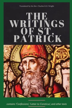 The Writings of St. Patrick - St. Patrick