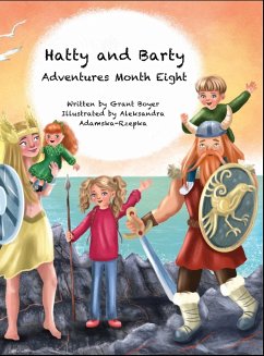 Hatty and Barty Adventures Month Eight - Boyer, Grant