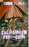 Californium pop-corn (eBook, ePUB)