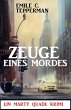 Zeuge eines Mordes: Ein Marty Quade... - Bild 1