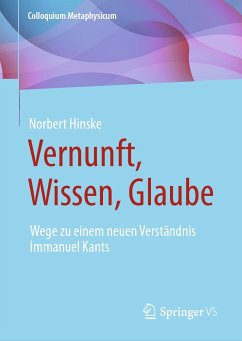Vernunft, Wissen, Glaube (eBook, PDF) - Hinske, Norbert