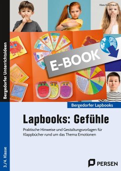 Lapbooks: Gefühle - 3./4. Klasse (eBook, PDF) - Kirschbaum, Klara