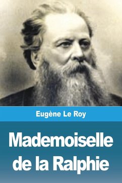 Mademoiselle de la Ralphie - Le Roy, Eugène