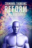 Criminal Thinking Reform (eBook, ePUB)