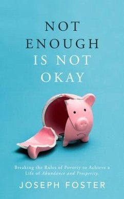 NOT ENOUGH IS NOT OKAY (eBook, ePUB) - Foster, Joseph