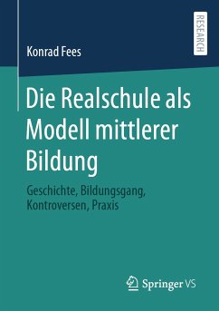 Die Realschule als Modell mittlerer Bildung (eBook, PDF) - Fees, Konrad