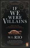 If We Were Villains. Wenn aus Freunden Feinde werden (eBook, ePUB)
