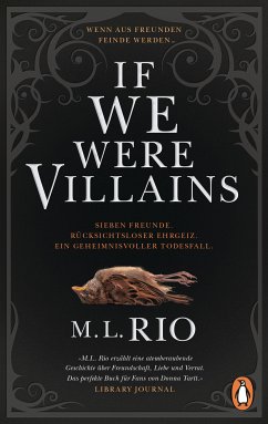 If We Were Villains. Wenn aus Freunden Feinde werden (eBook, ePUB) - Rio, M. L.