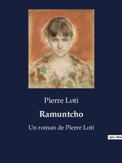 Ramuntcho - Loti, Pierre