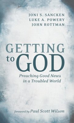 Getting to God - Sancken, Joni S.; Powery, Luke A.; Rottman, John