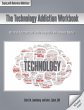 The Technology Addiction Workbook - Bild 1