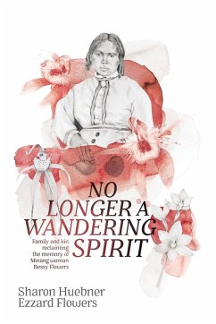 No Longer A Wandering Spirit - Huebner, Sharon; Flowers, Ezzard