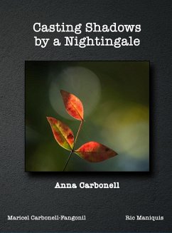 Casting Shadows by A Nightingale - Carbonell, Anna