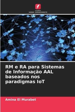 RM e RA para Sistemas de Informação AAL baseados nos paradigmas IoT - El Murabet, Amina
