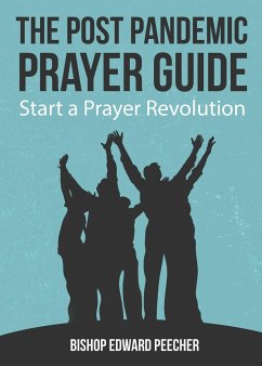 The Post Pandemic Prayer Guide - Peecher, Bishop Edward