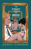 An Eternity of Mirrors (eBook, ePUB)