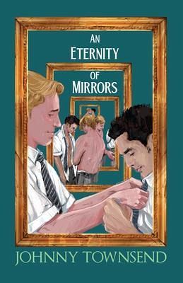 An Eternity of Mirrors (eBook, ePUB) An Eternity of Mirrors (eBook, ePUB)