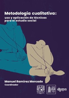 Cover Metodología cualitativa: uso y aplicación de técnicas para el estudio social (eBook, ePUB)