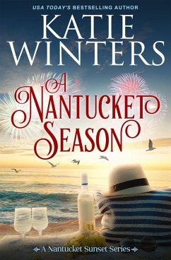 Cover A Nantucket Season (A Nantucket Sunset Series, #7) (eBook, ePUB)
