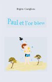 Paul et l'or bleu (eBook, ePUB)