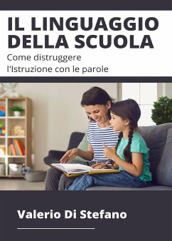 Il linguaggio della scuola (eBook, ePUB) - Di Stefano, Valerio