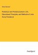 Pestalozzi and Pestalozzianism: Life,... - Bild 1